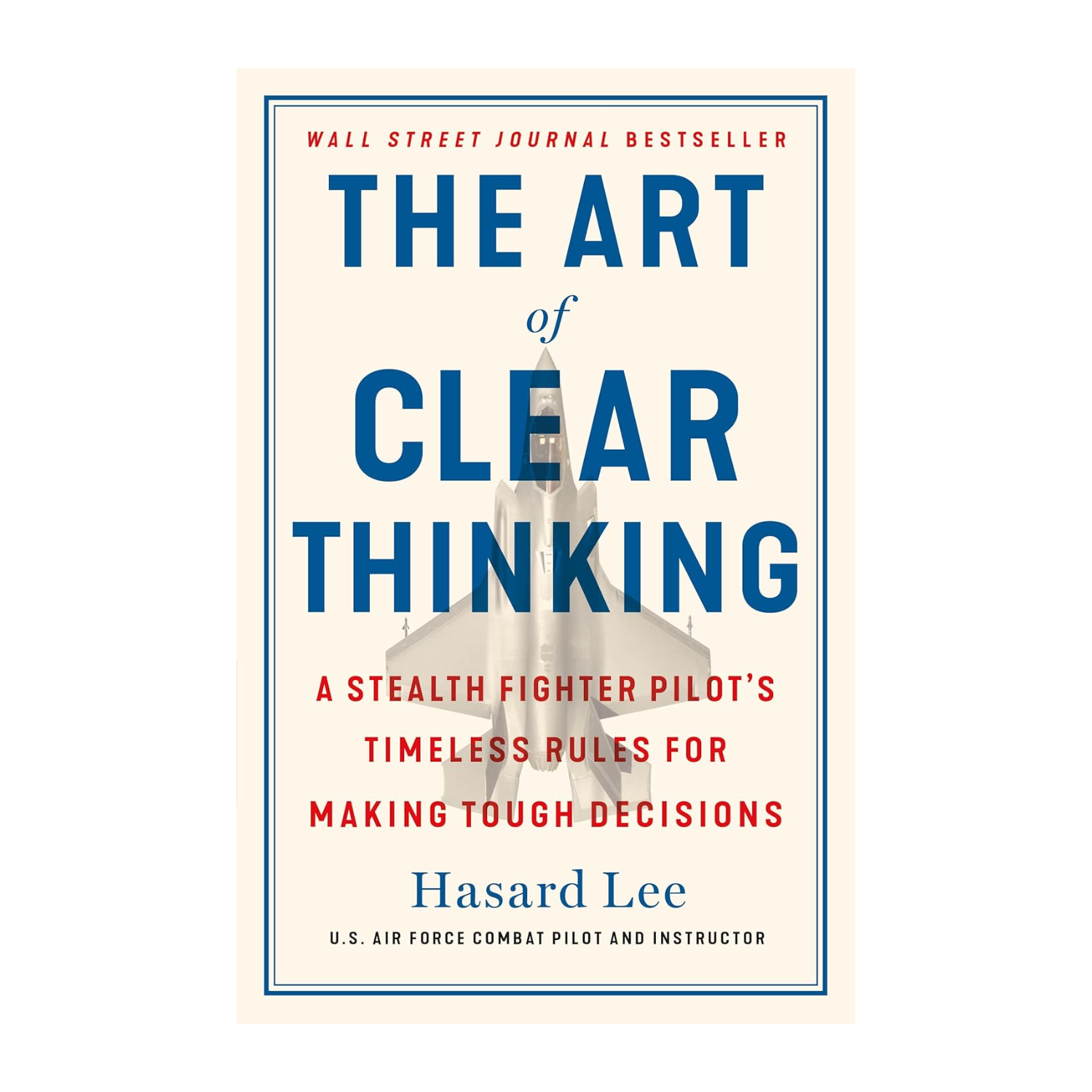The Art of Clear Thinking by Hasard Lee