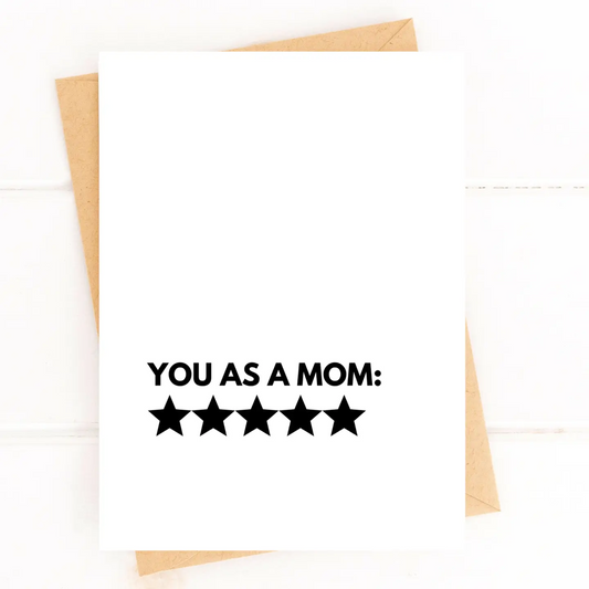 Greeting Card: You as a Mom - Five Stars